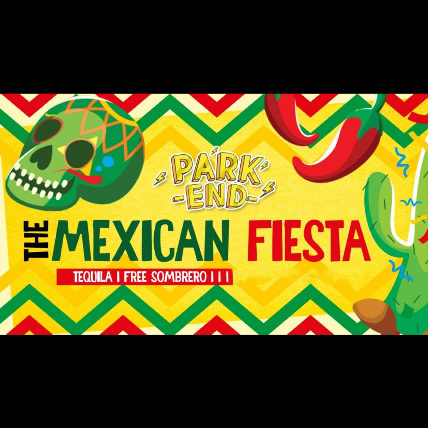 Park End Wk6 | Mexican Fiesta