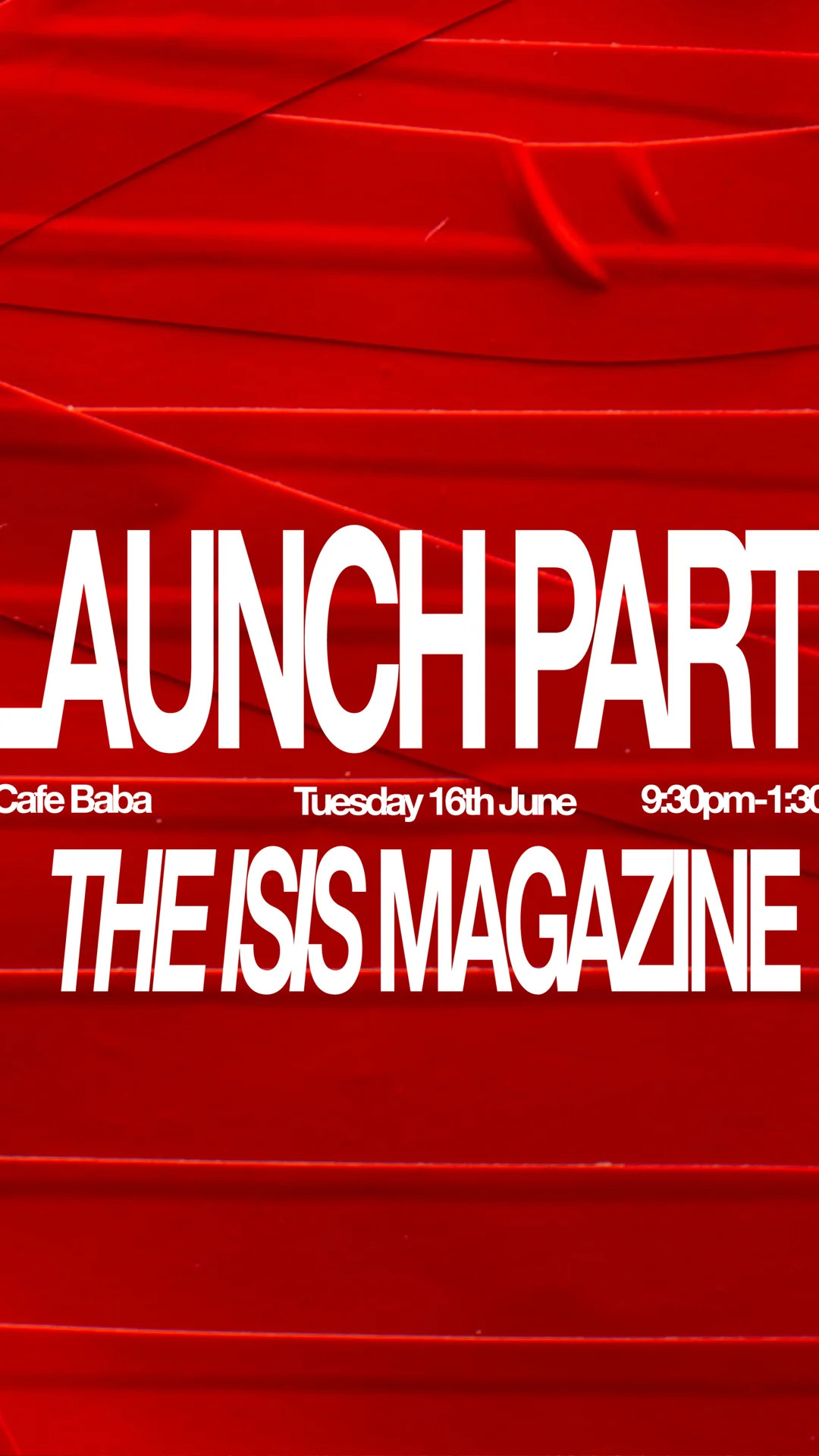 The Isis Magazine Launch Party