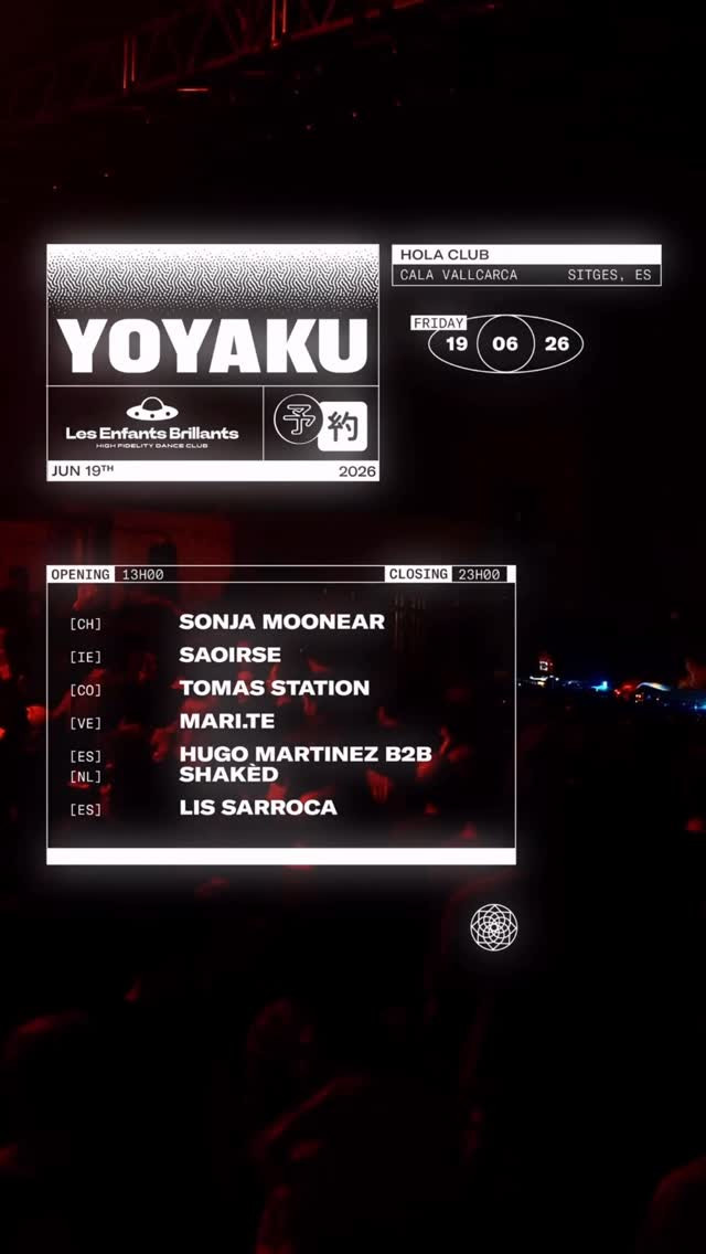 Yoyaku x Les Enfants Brillants @ Hola Club