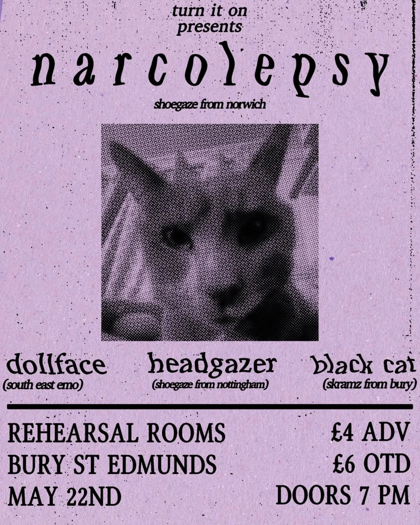 Turn It On presents Narcolepsy, Dollface, Headgazer, and Black Cat
