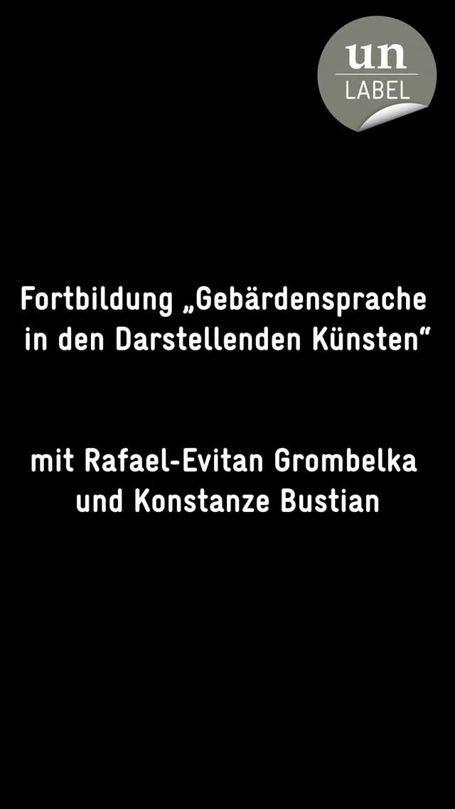 Fortbildung „Gebärdensprache in den darstellenden Künsten“