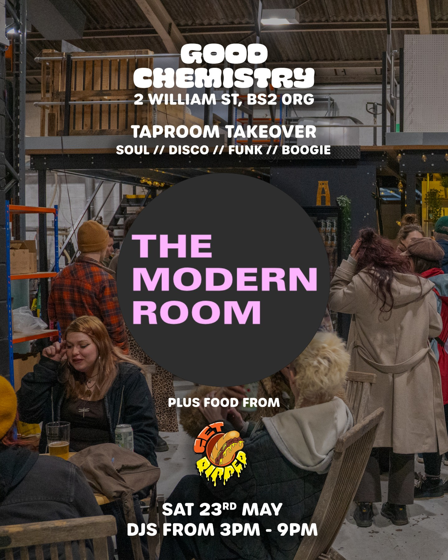 Good Chemistry x The Modern Room x Get Dipped bank holiday takeover