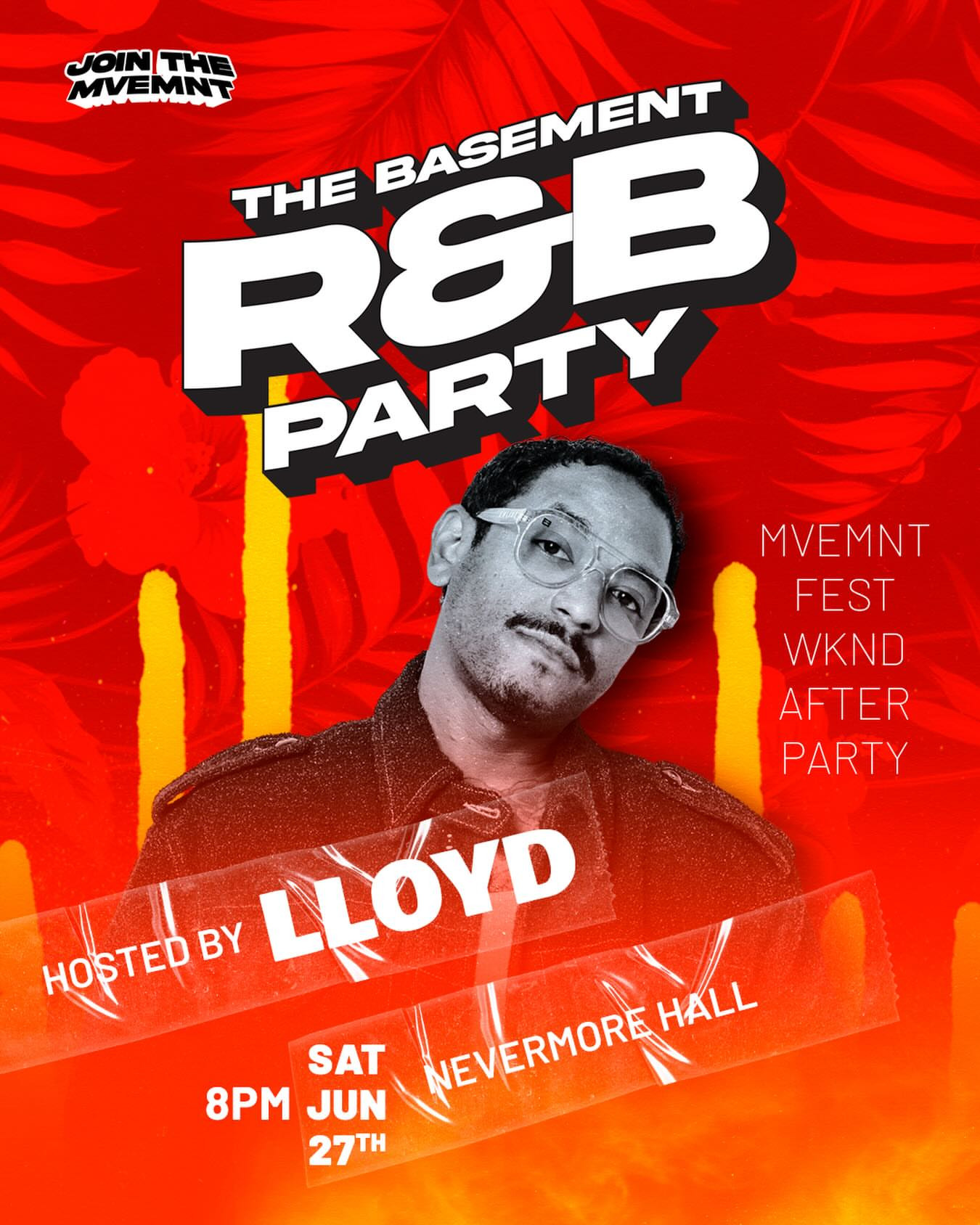 The Basement R&B MVEMNT FEST WKND AFTER PARTY