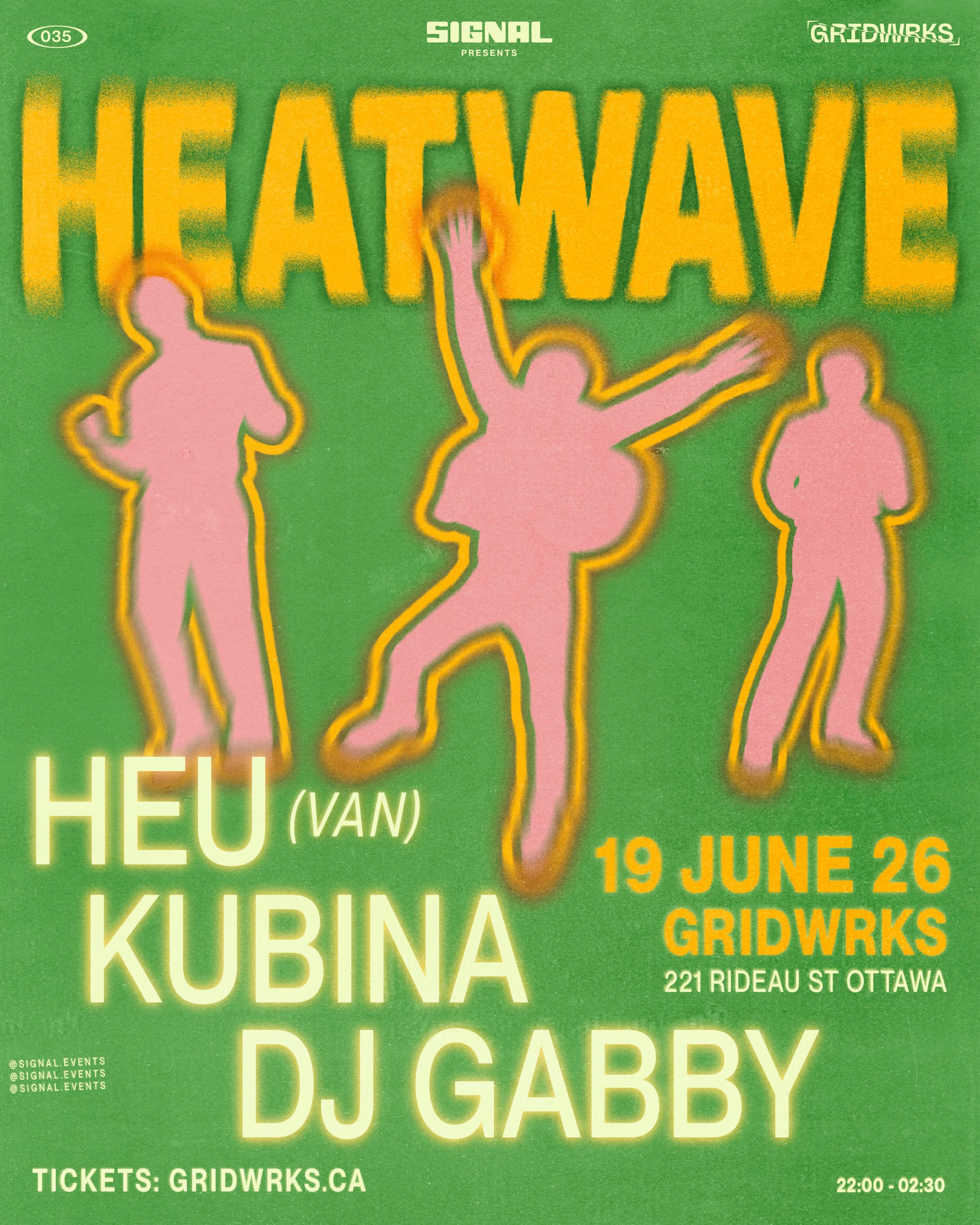SIGNAL35: HEATWAVE