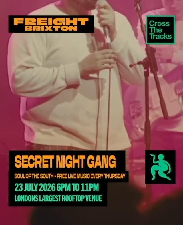 Secret Night Gang at Freight Brixton