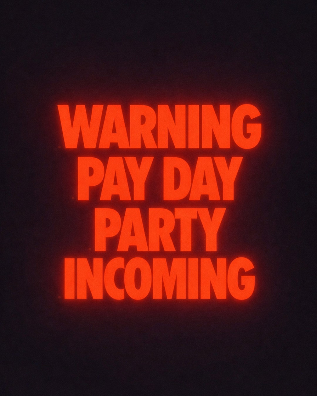 Pay day brunch, and partying till late