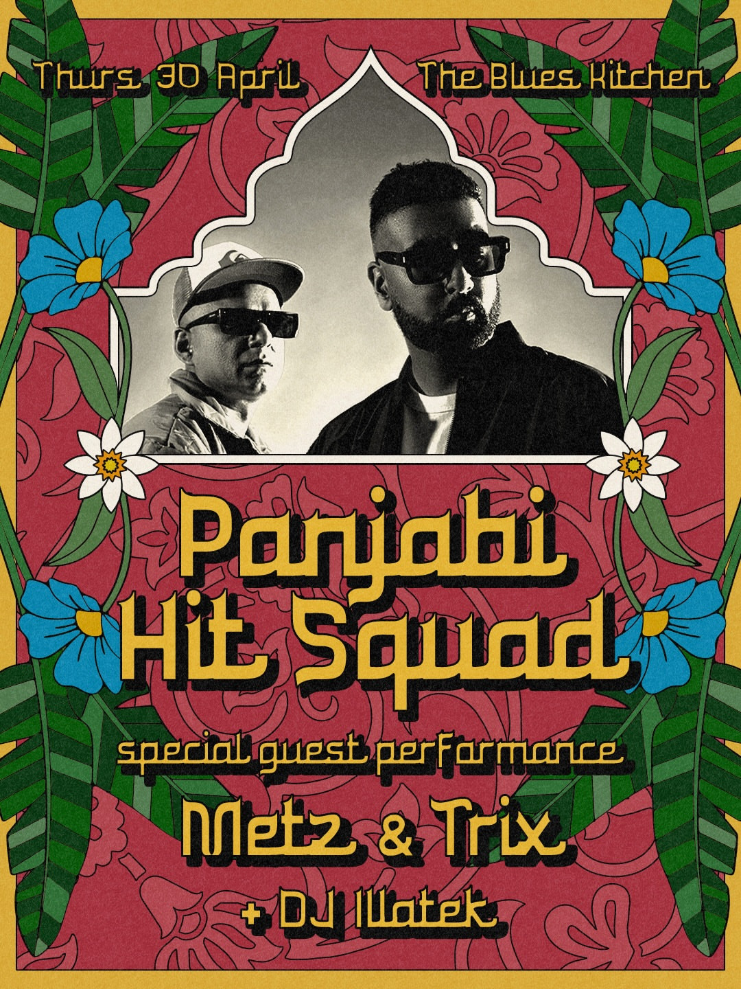 Panjabi Hit Squad & Metz & Trix at The Blues Kitchen