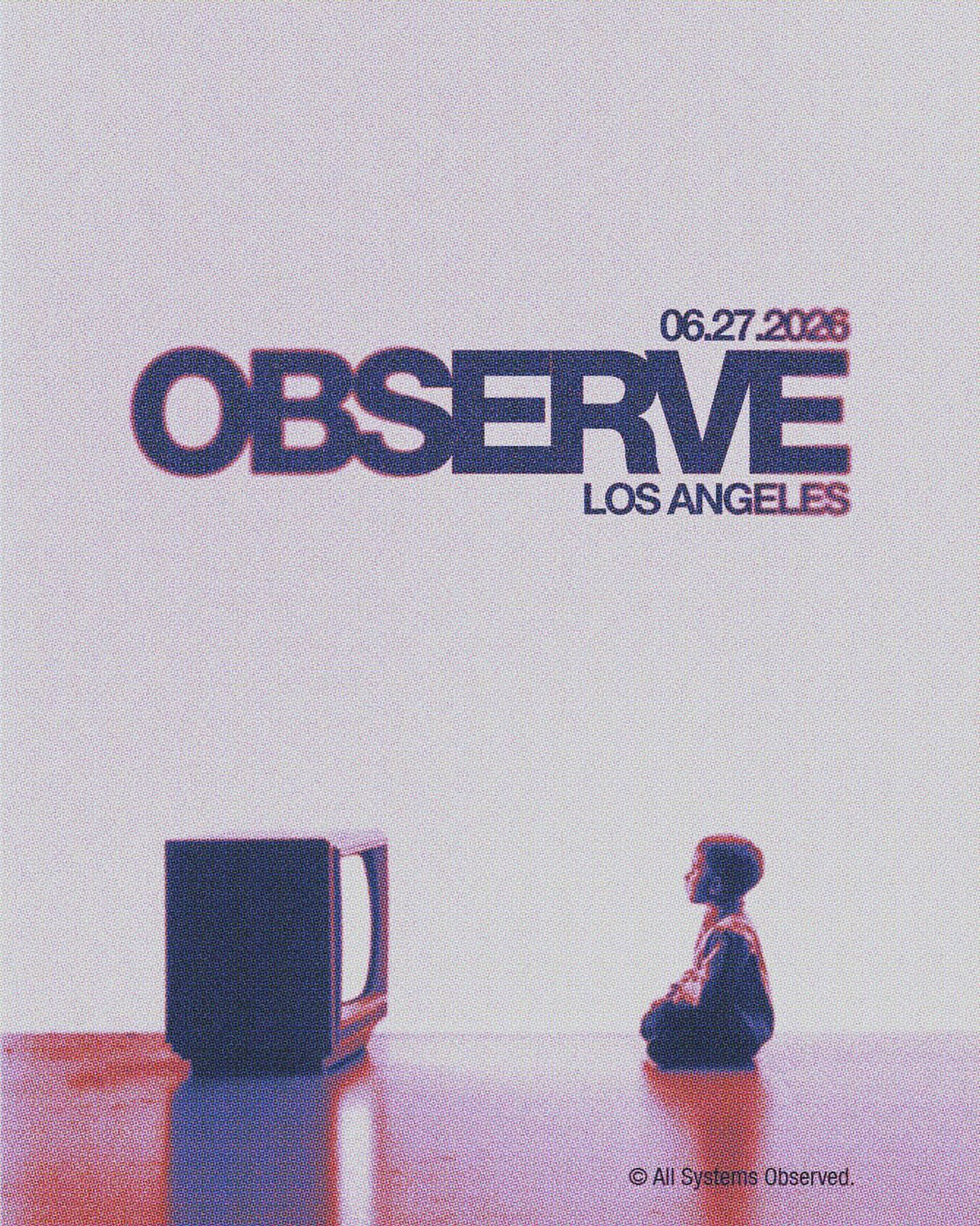 OBSERVE RETURNS TO LOS ANGELES