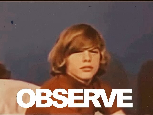 OBSERVE • KNOCK BEFORE ENTERING