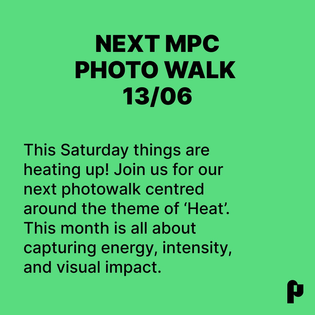 MPC Photowalk - HEAT