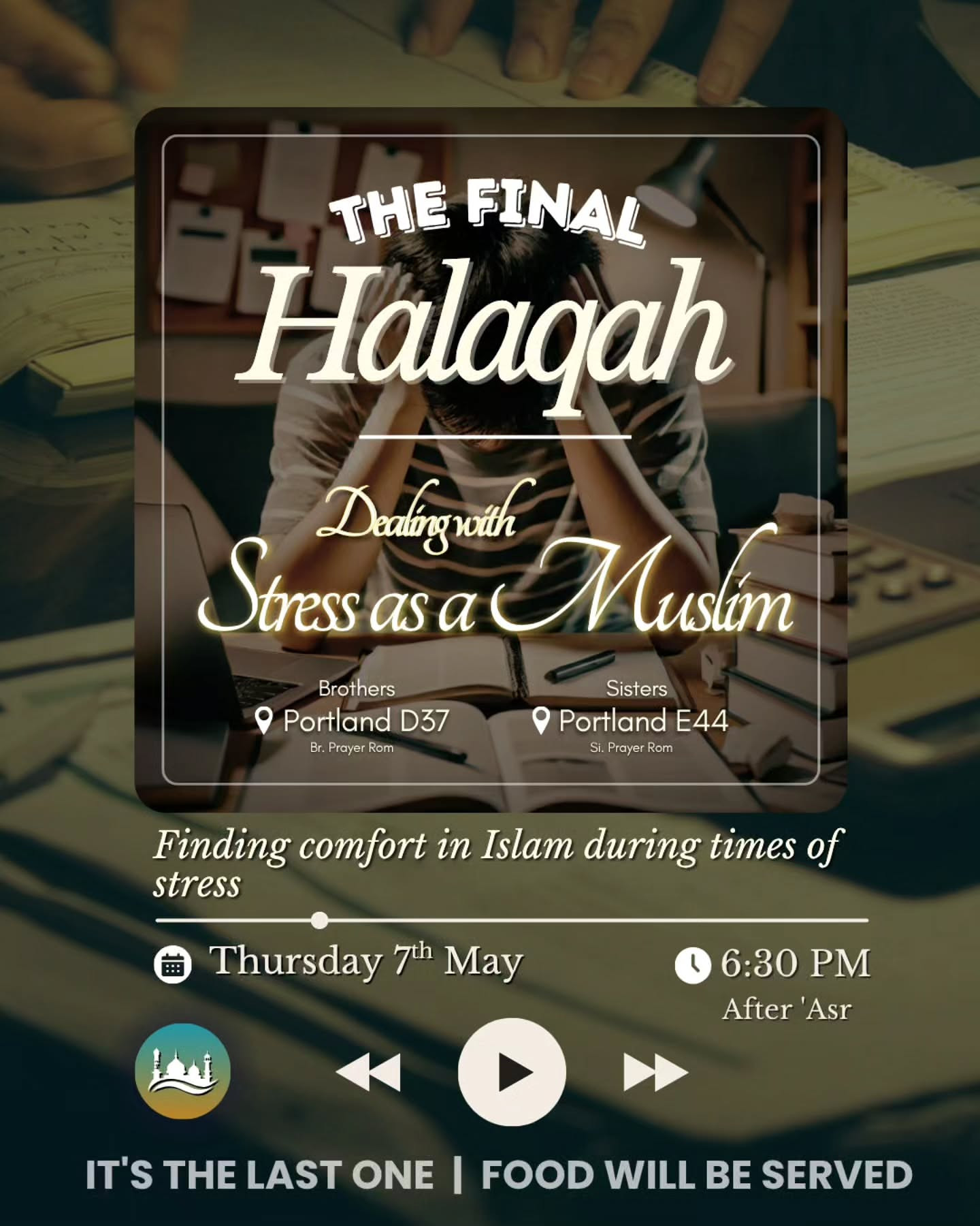The FINAL Halaqah: Dealing with stress with Islam