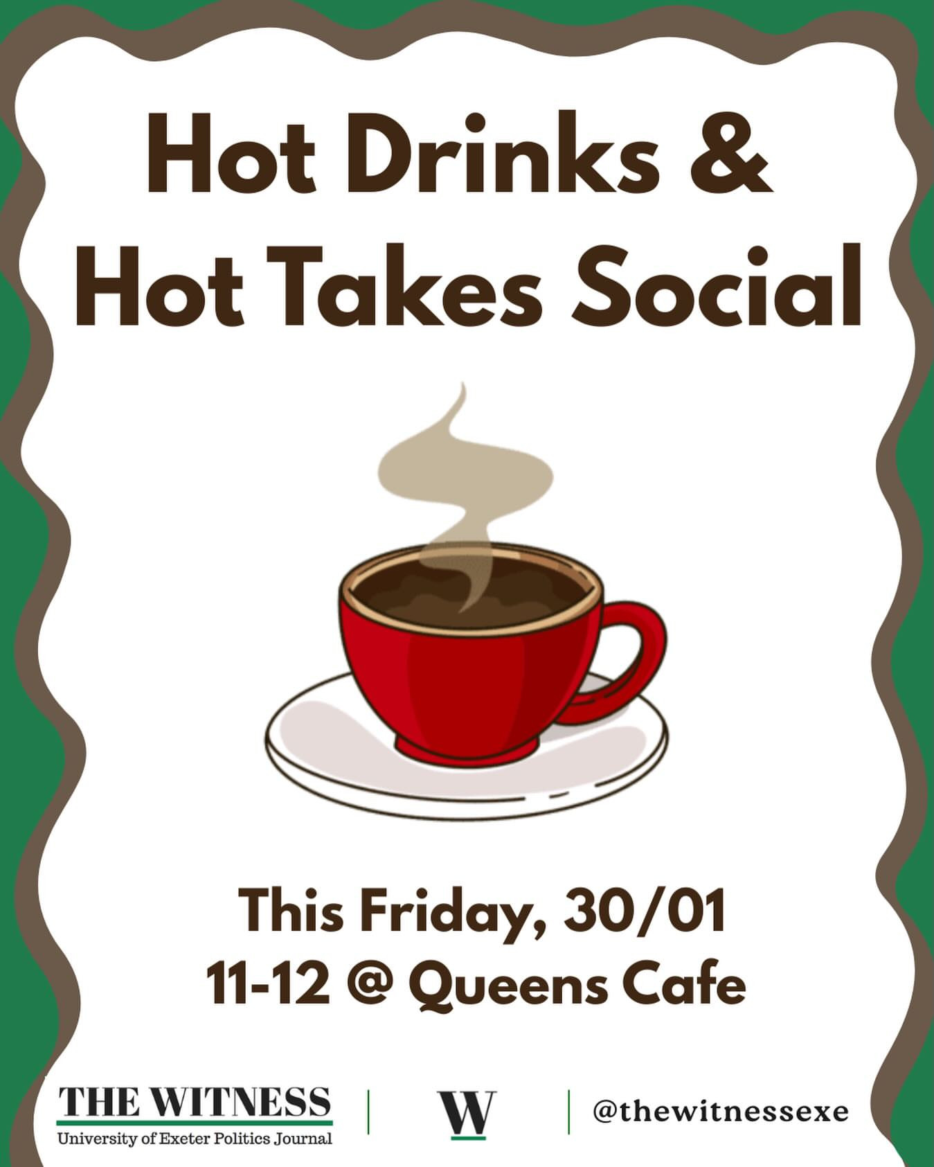 Hot Drinks & Hot Takes Social