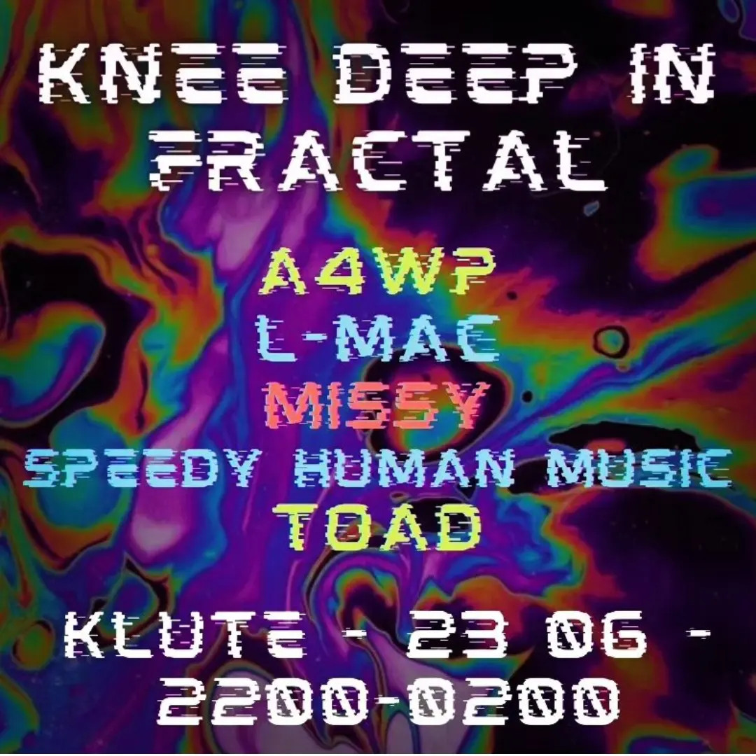 Fractal - Knee Deep In Klute