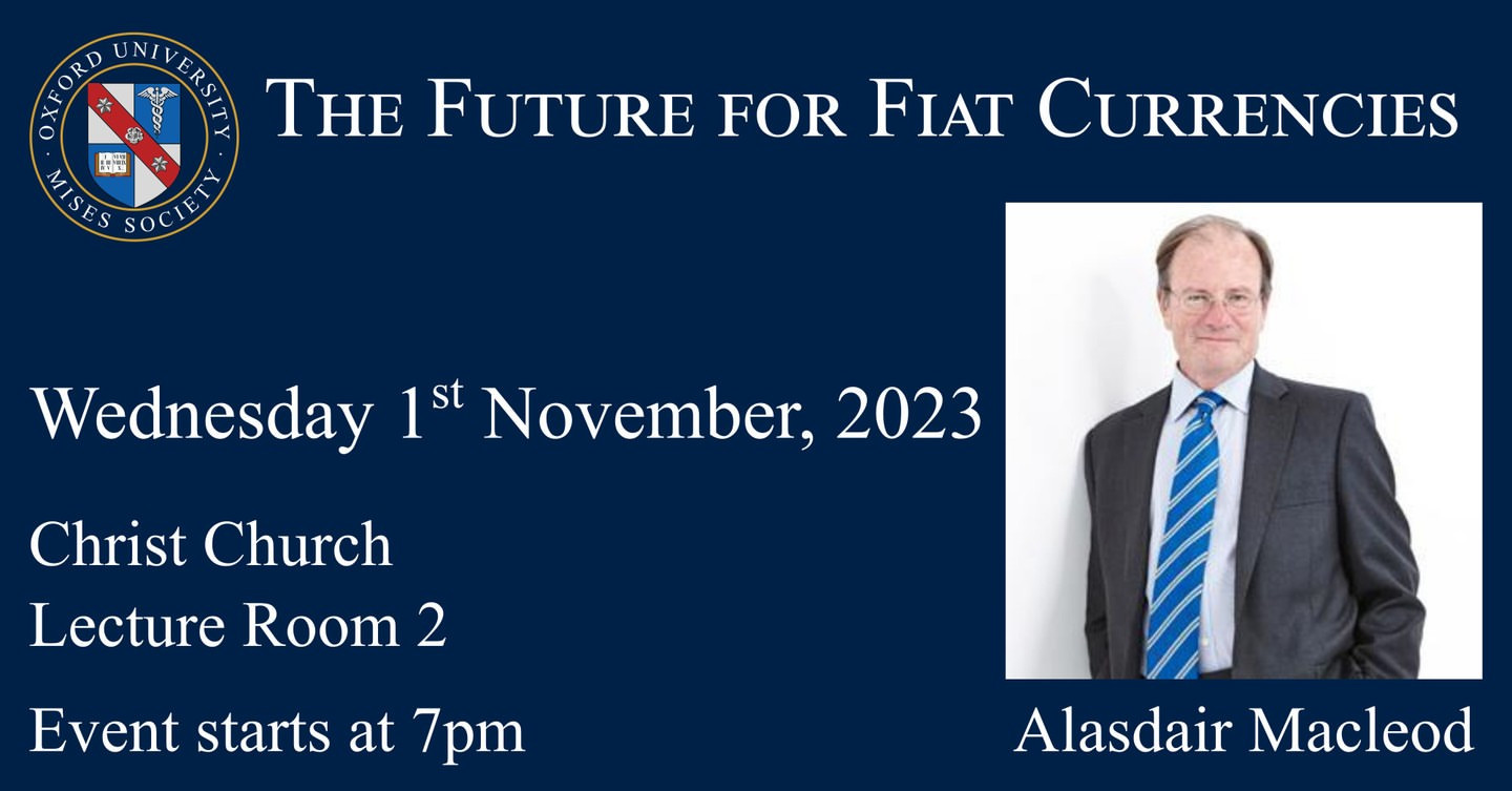 Alasdair Macleod: The Future for Fiat Currencies