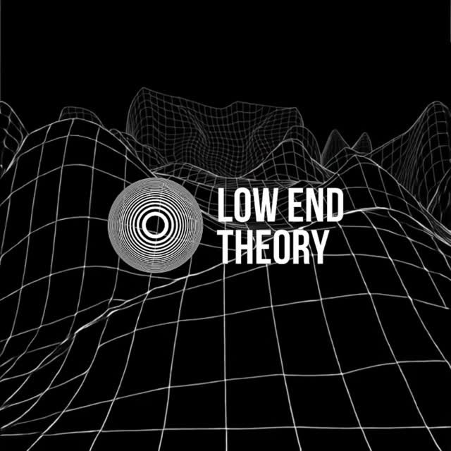 LOW END THEORY