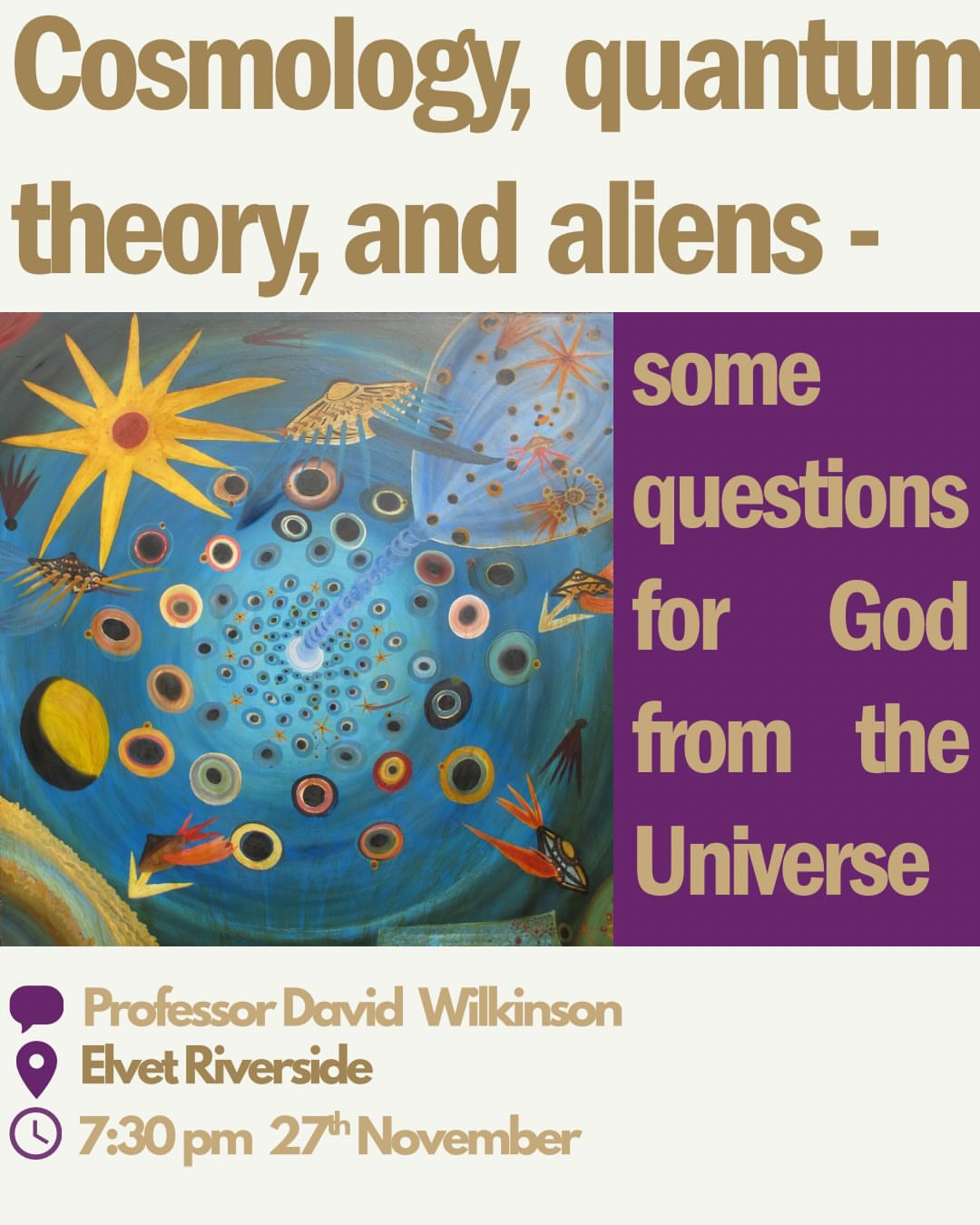 Cosmology, quantum theory, and aliens - some questions for God from the Universe