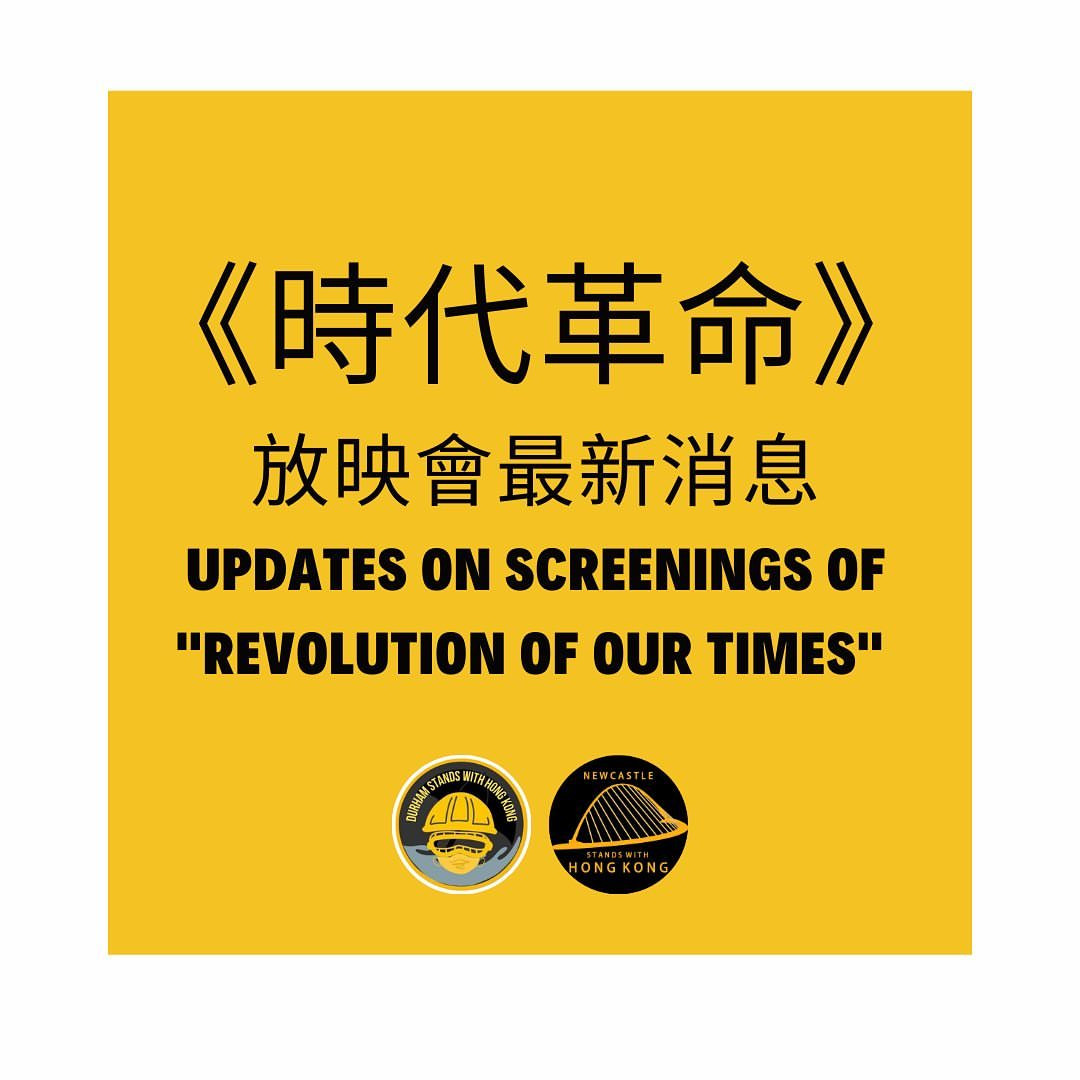Updates on "Revolution of Our Times" Screenings in Durham and Newcastle