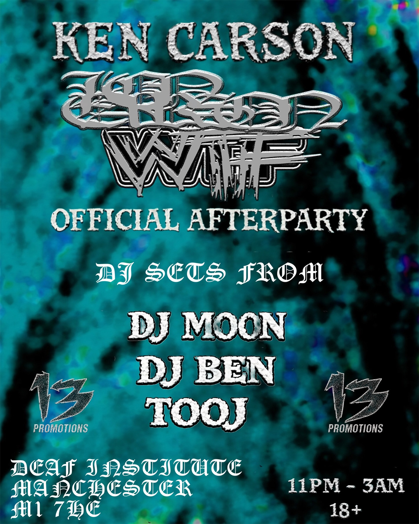 KEN CARSON: WTF TOUR OFFICIAL AFTERPARTY MANCHESTER