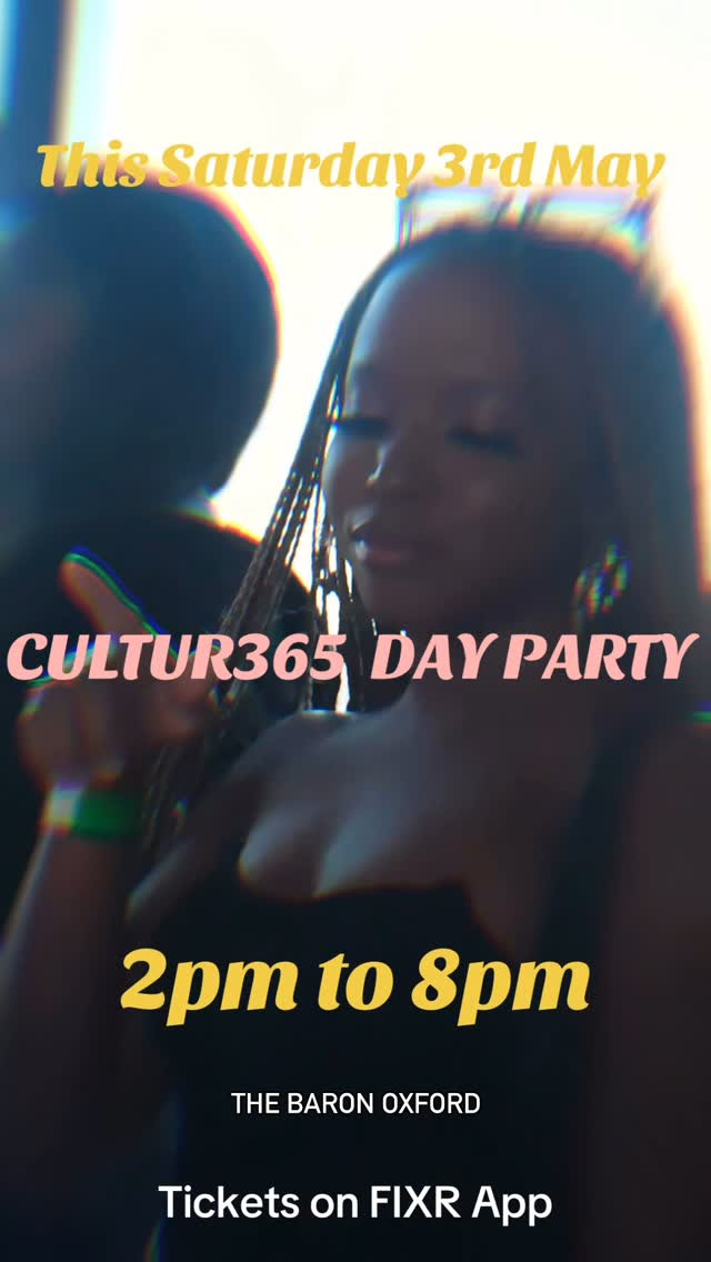 Cultur365 Day party Oxford