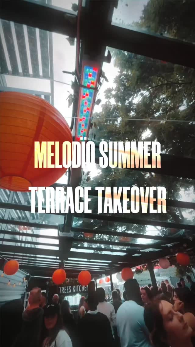 MELODÏQ Summer Terrace Takeover