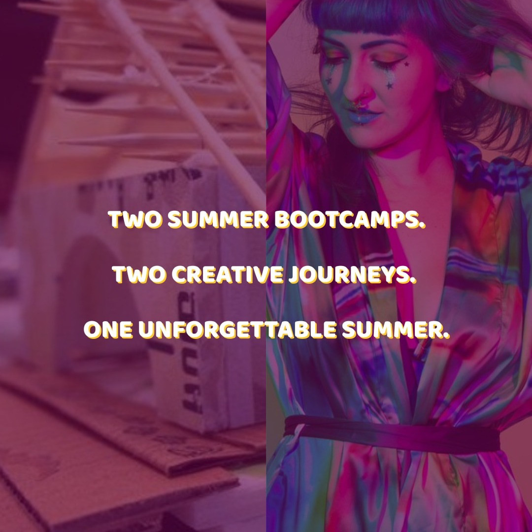 IDEA Fashion & Print Design Summer Boot Camp / IDEA Architecture & Product Design Summer Camp