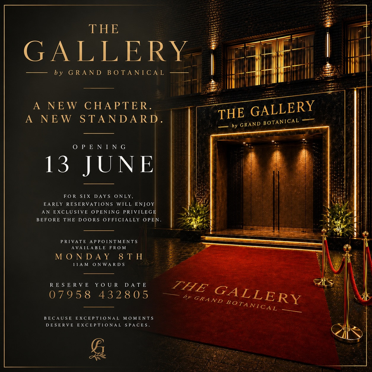 The Gallery by Grand Botanical Opening
