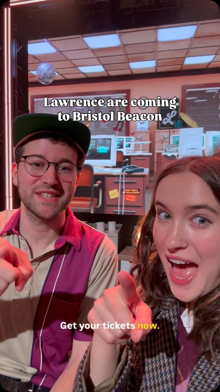 Lawrence at Bristol Beacon