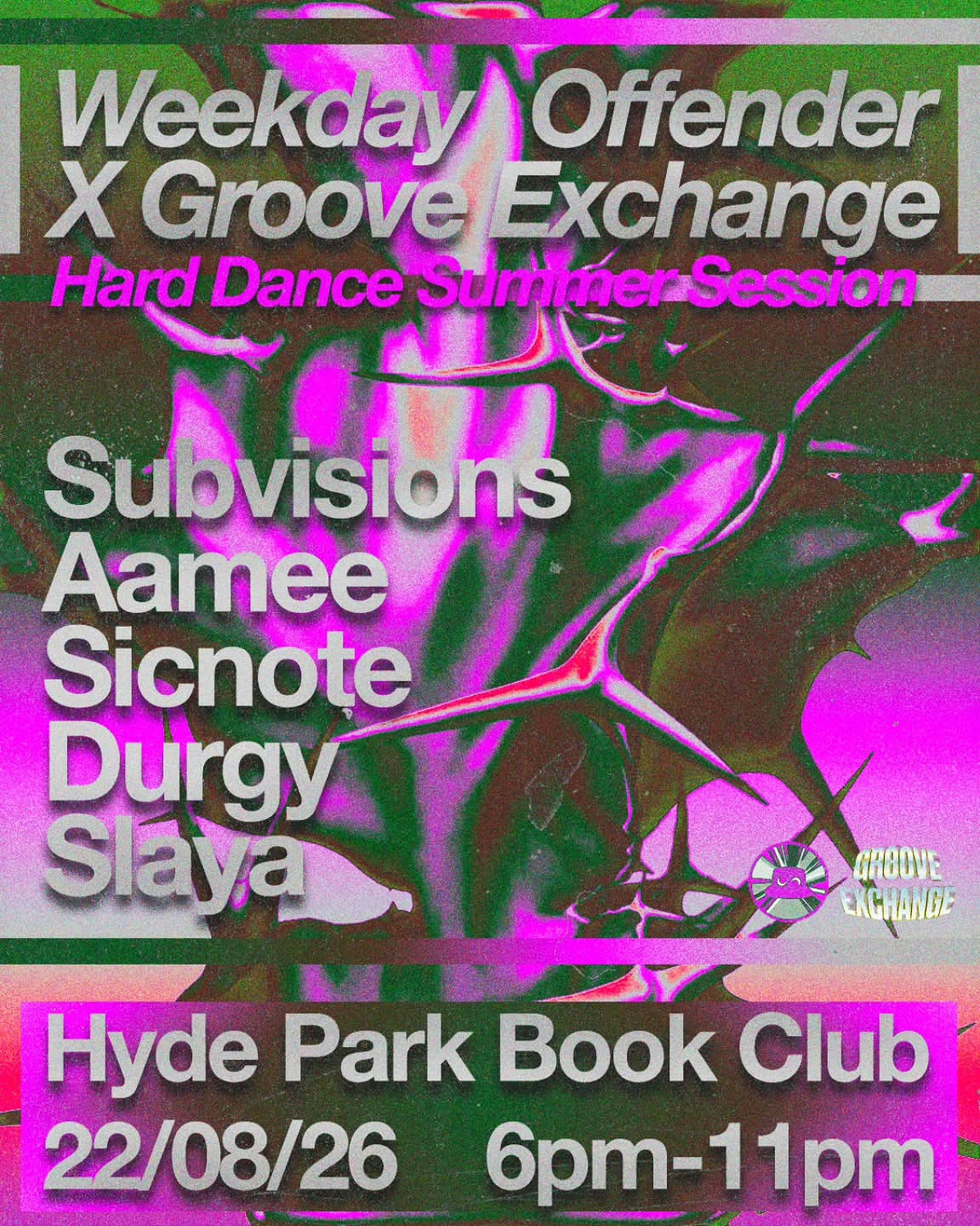 Weekday Offender X Groove Exchange Hard Dance Summer Session