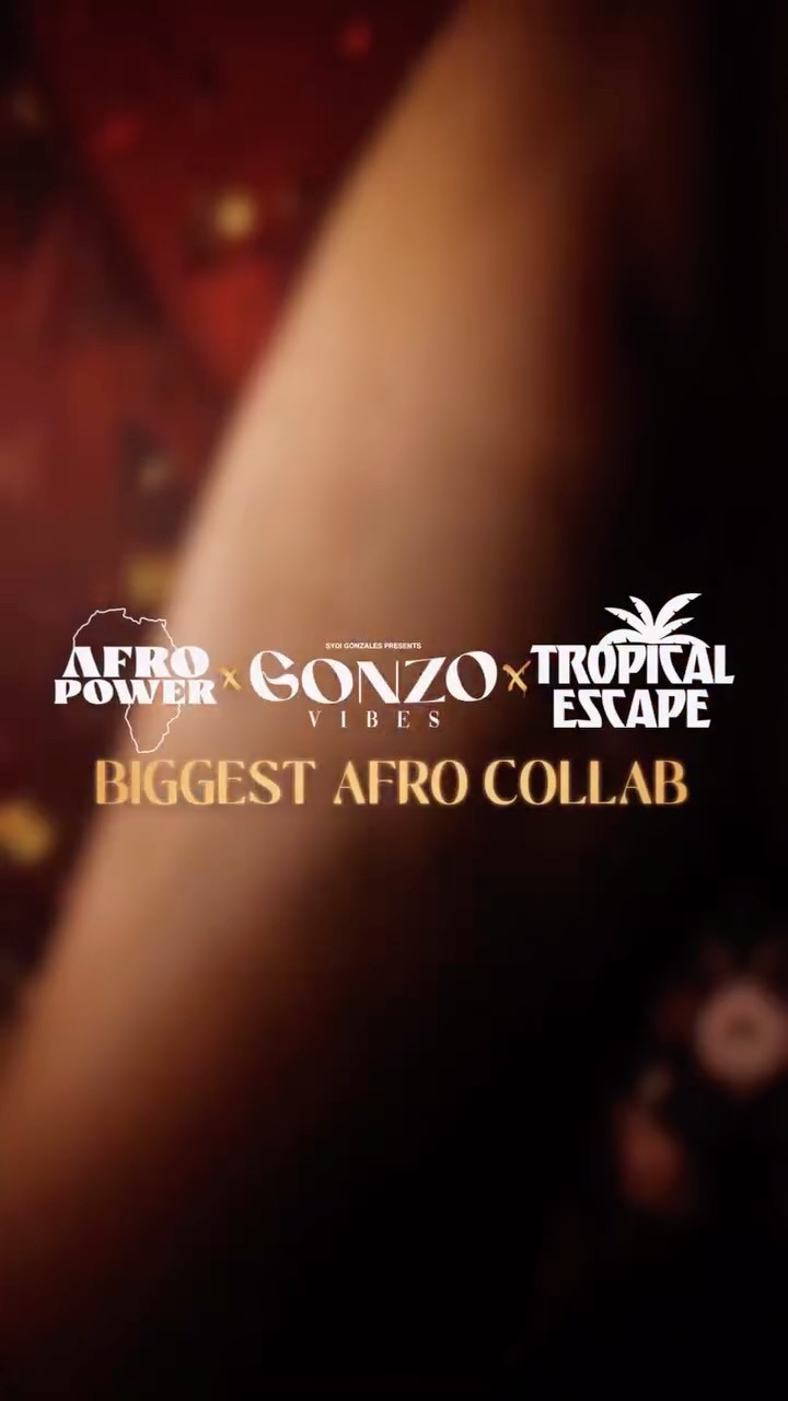 Tropical Escape x Gonzo Vibes x Afro Power Events
