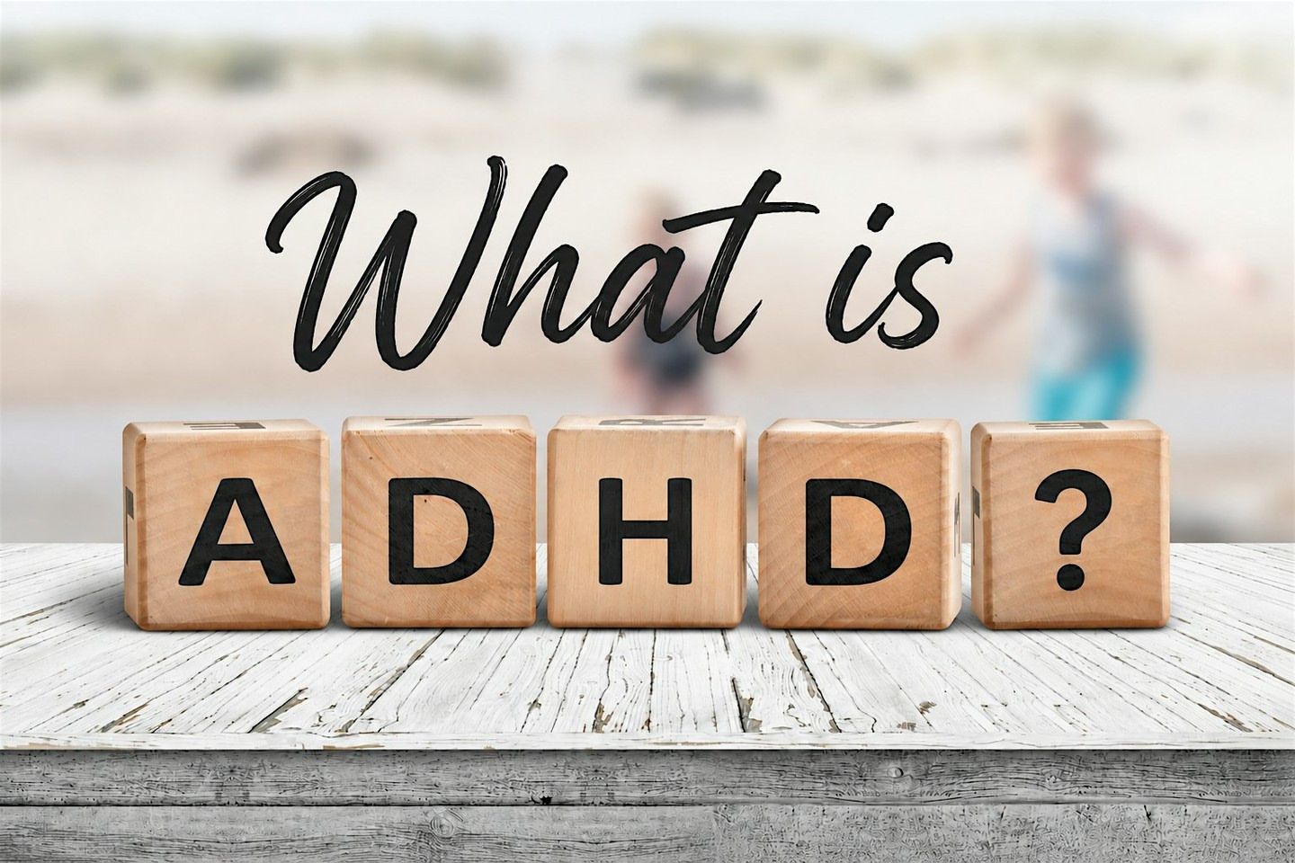 Understanding ADHD Workshop
