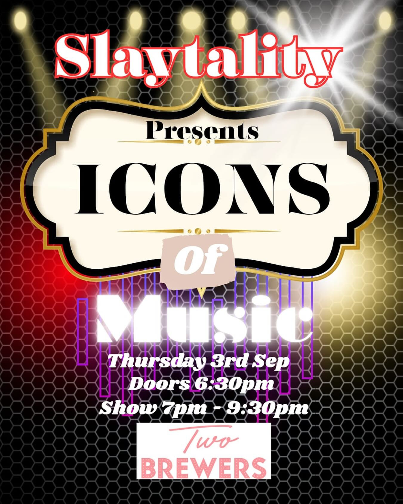 Slaytality Presents: Icons of Music