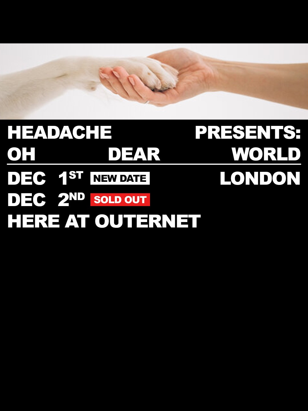 Headache at Here at Outernet