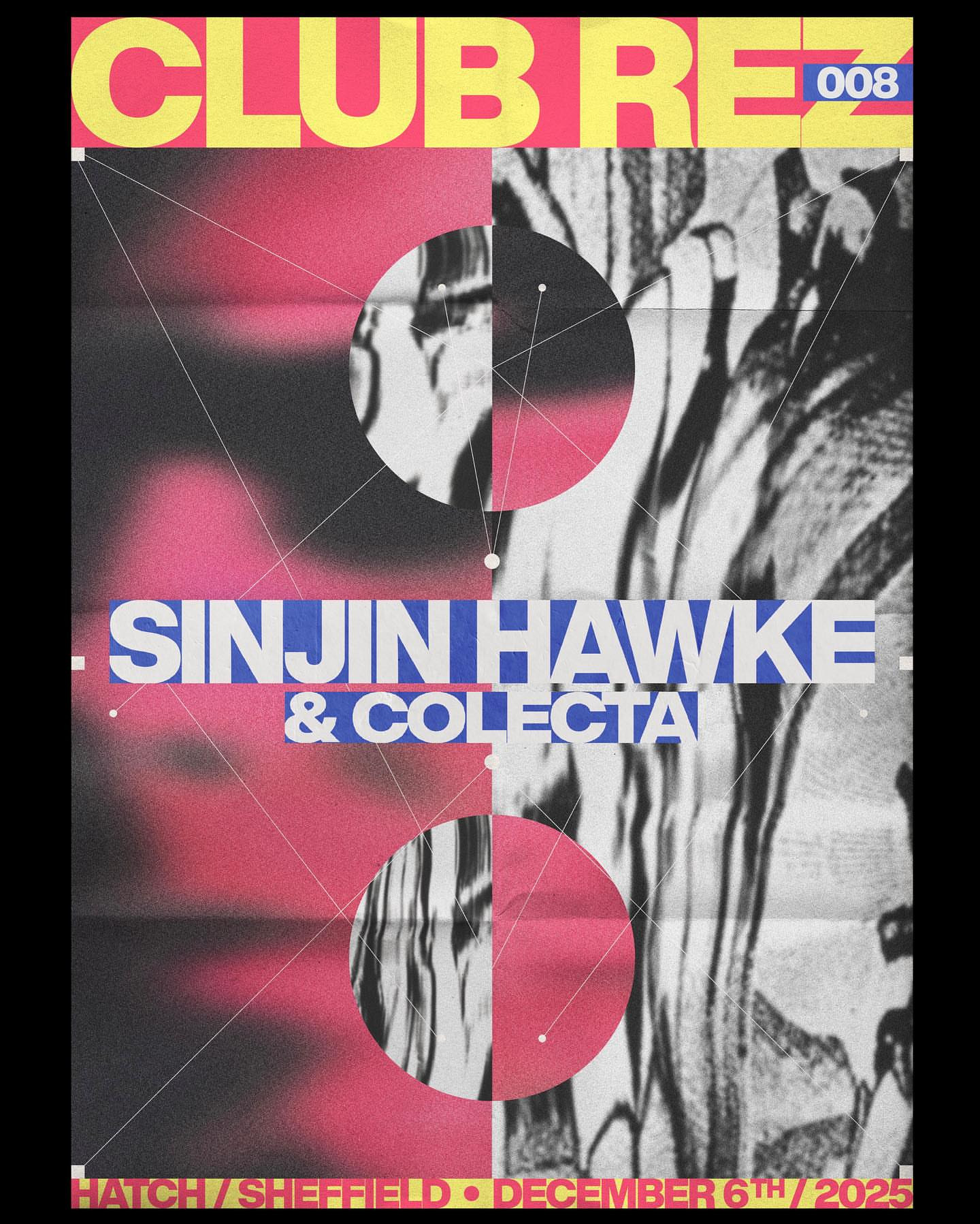 Club Rez 008: Sinjin Hawke