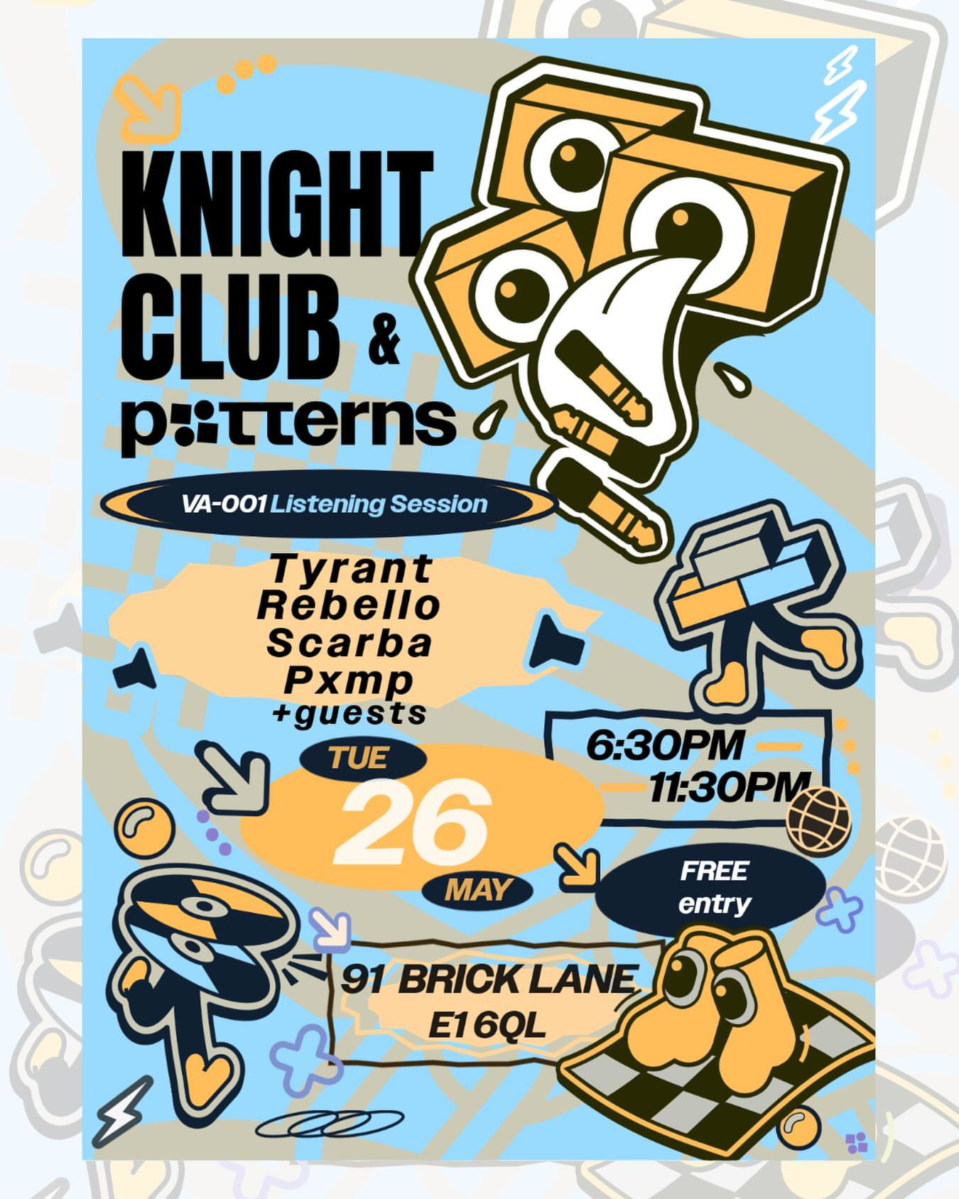 Knight Club & Patterns at 91 Brick Lane