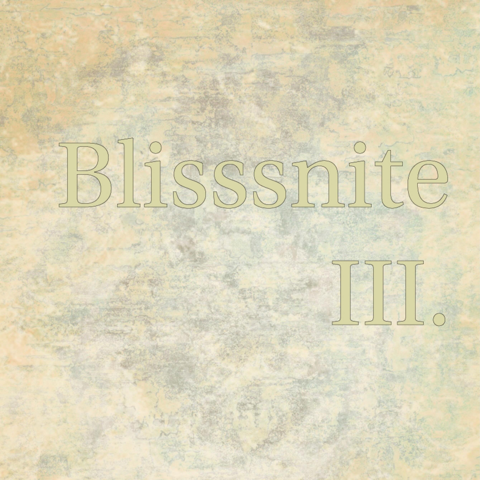 BLISSSNITE III