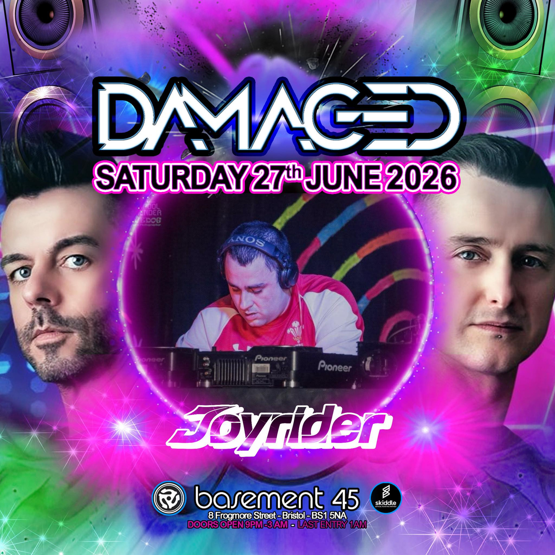 Damaged Presents DJ Joyrider at Basement 45