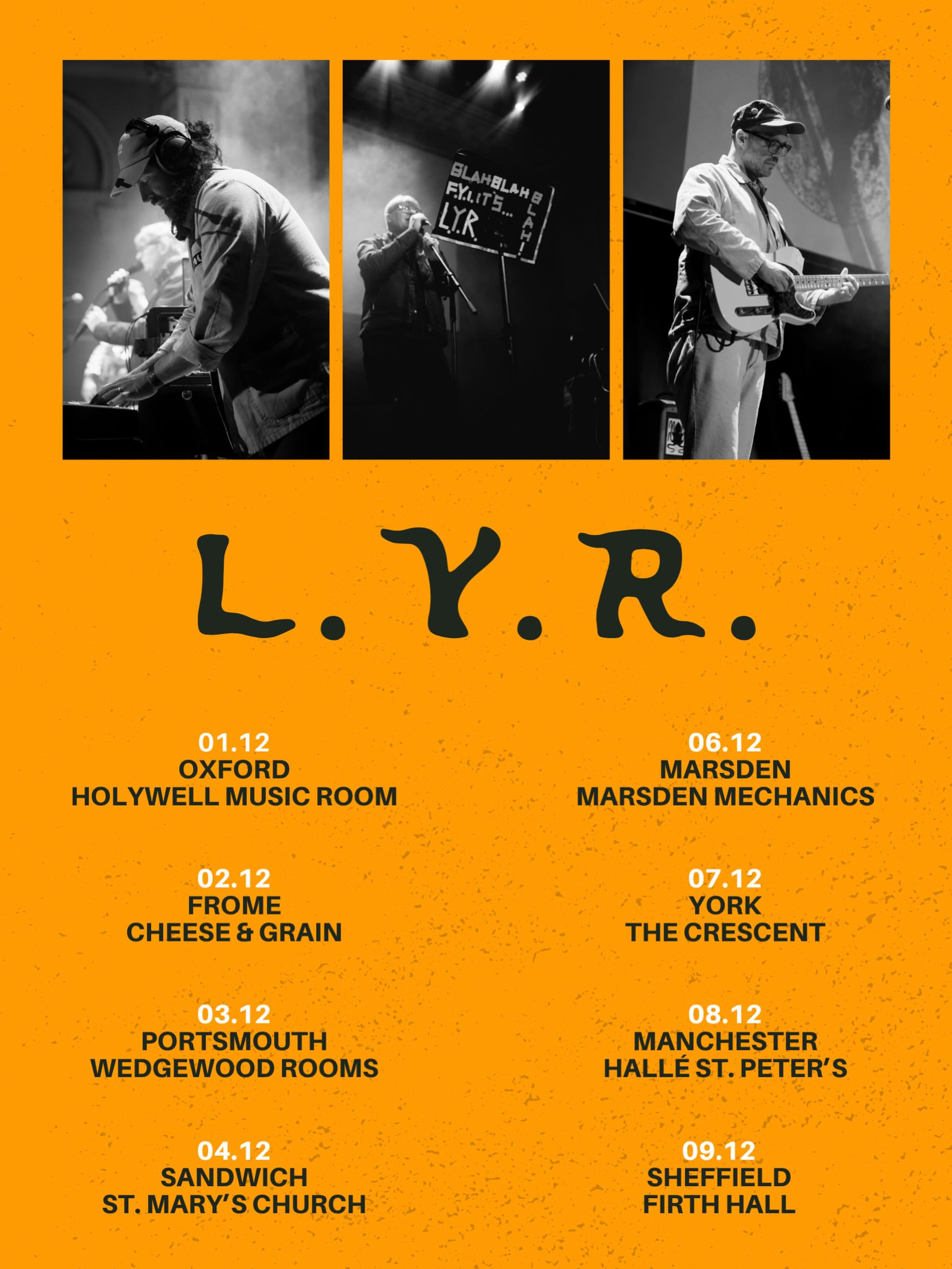 L. Y. R. at Holywell Music Room