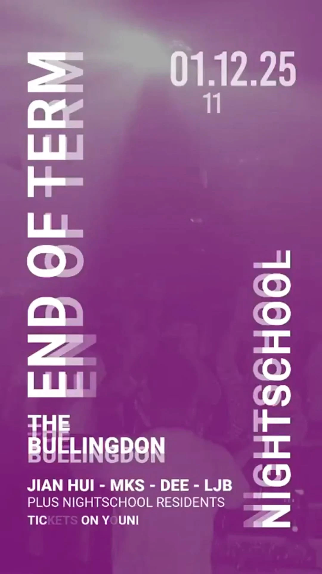 NIGHTSCHOOL PRESENTS: END OF TERM