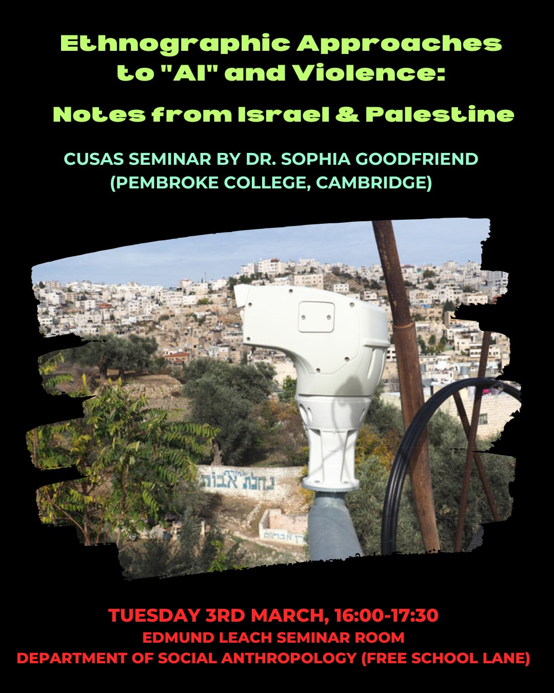 Ethnographic Approaches to 'AI' and Violence: Notes from Israel & Palestine