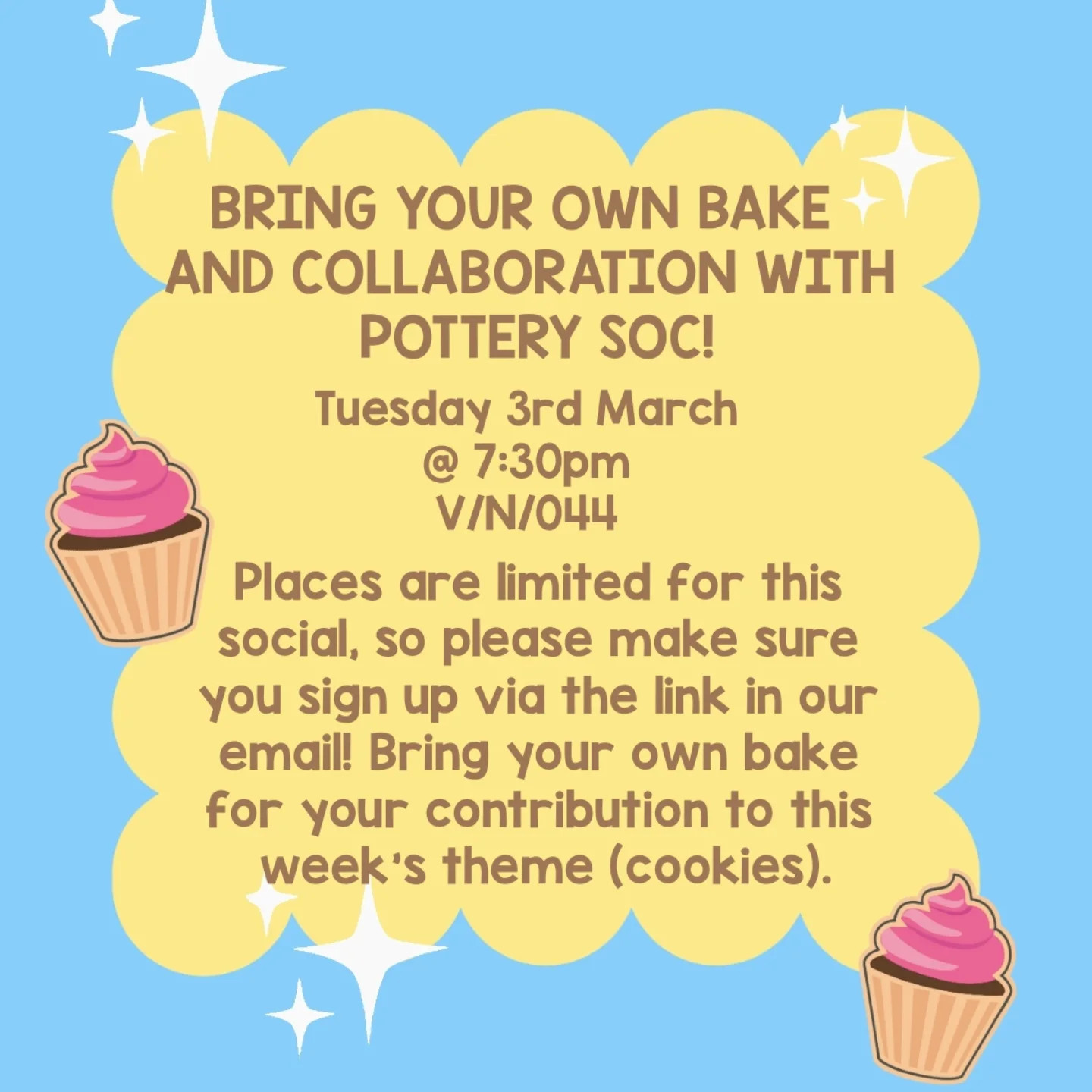 Bring Your Own Bake and Collaboration with Pottery Soc