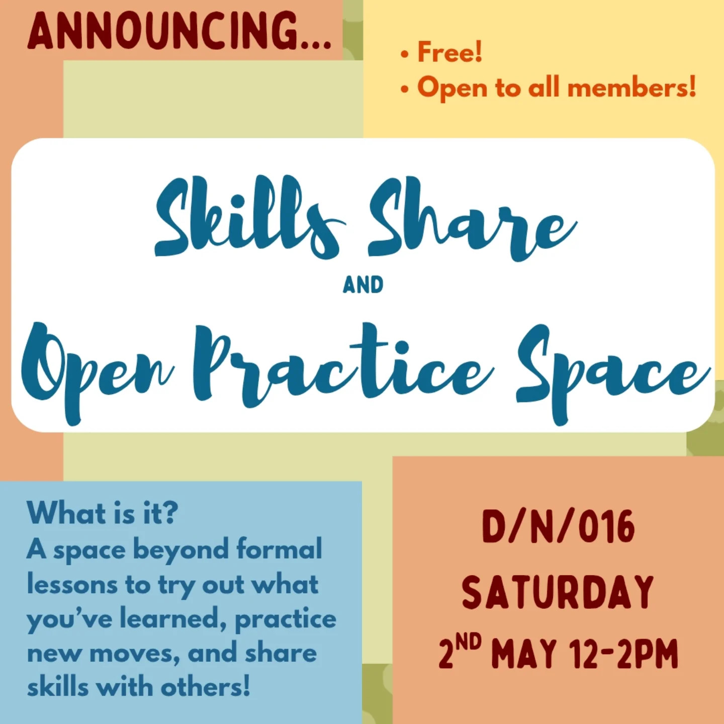 Skills Share & Open Practice Session