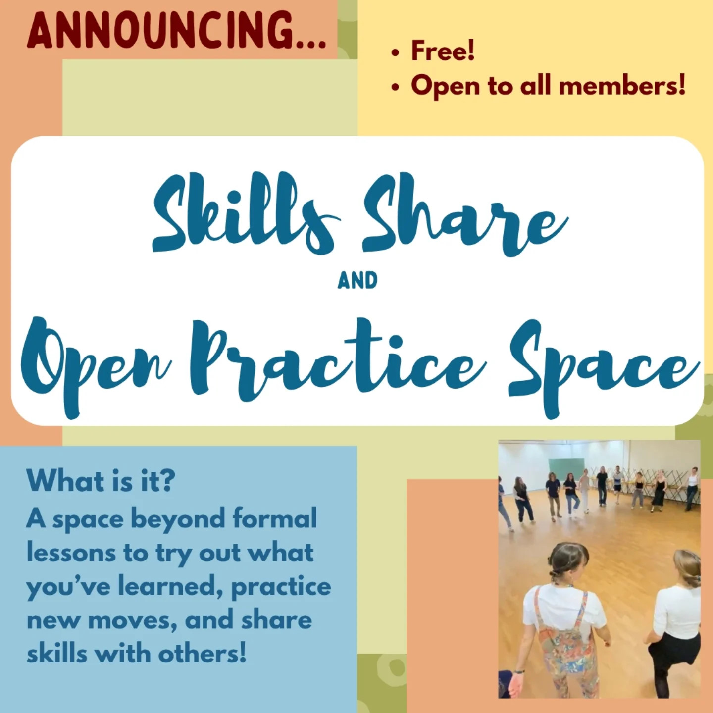 Skills Share & Open Practice Space