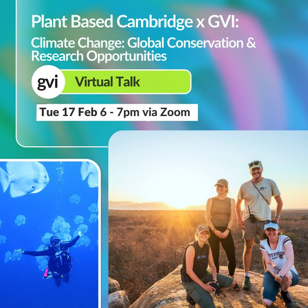 Plant Based Cambridge x GVI: Climate Change: Global Conservation & Research Opportunities