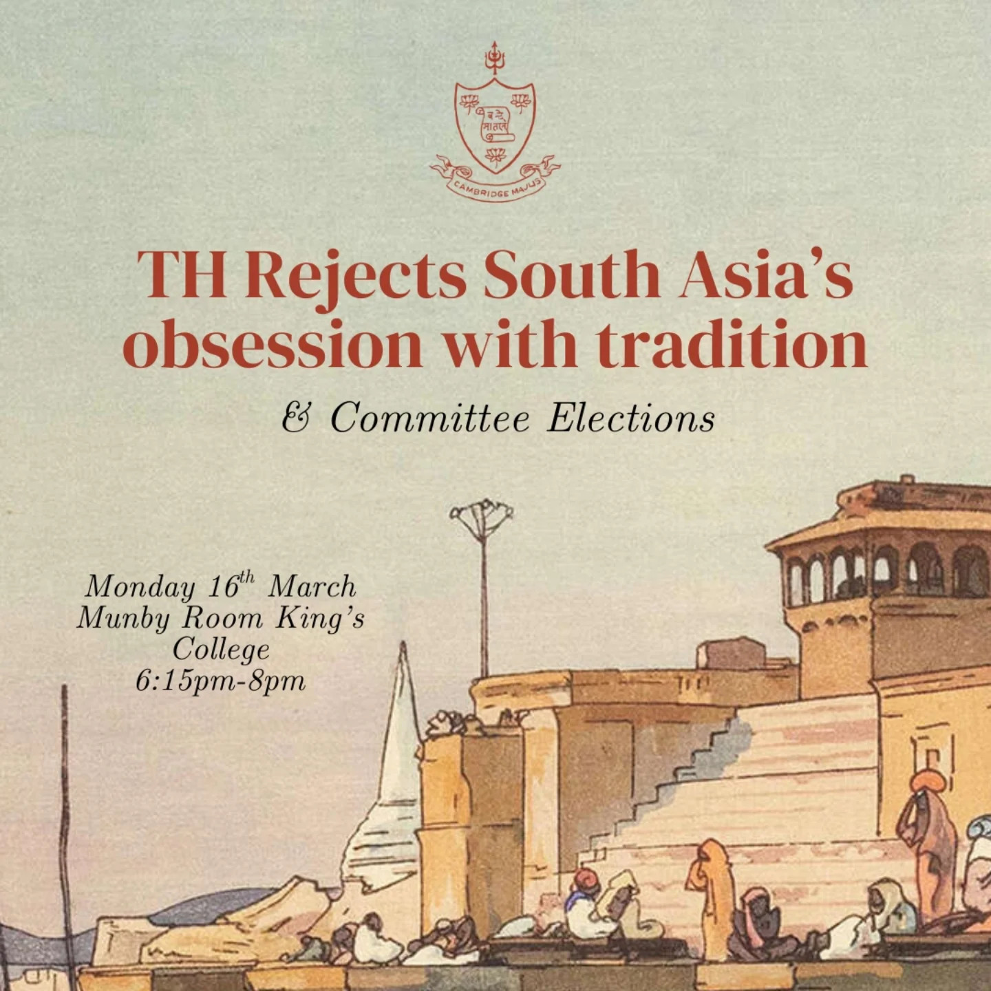 LENT '26 DEBATE #3: 'TH Regrets South Asia's obsession with tradition' & COMMITTEE ELECTIONS!