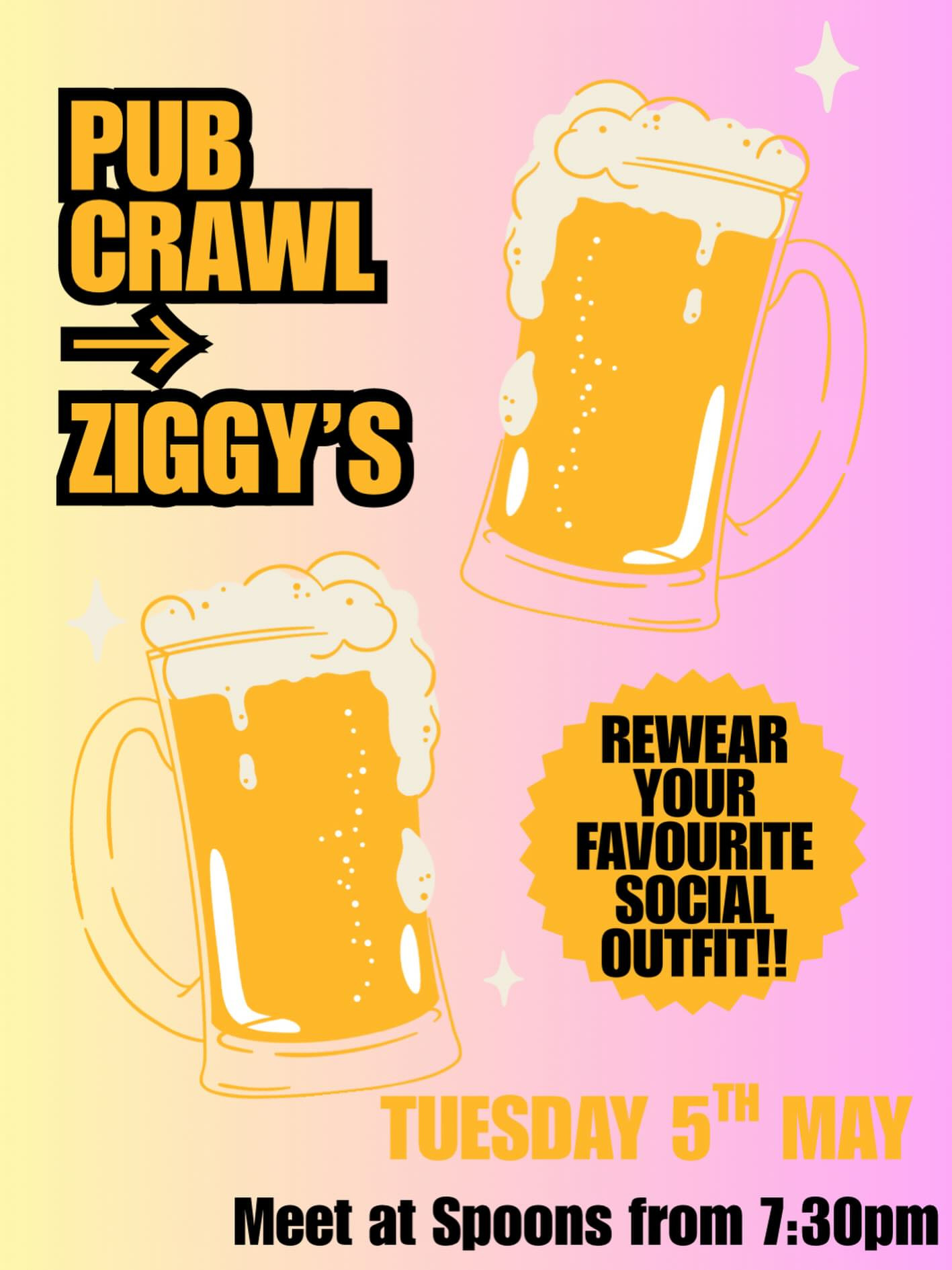 Pub Crawl ending at Ziggy's