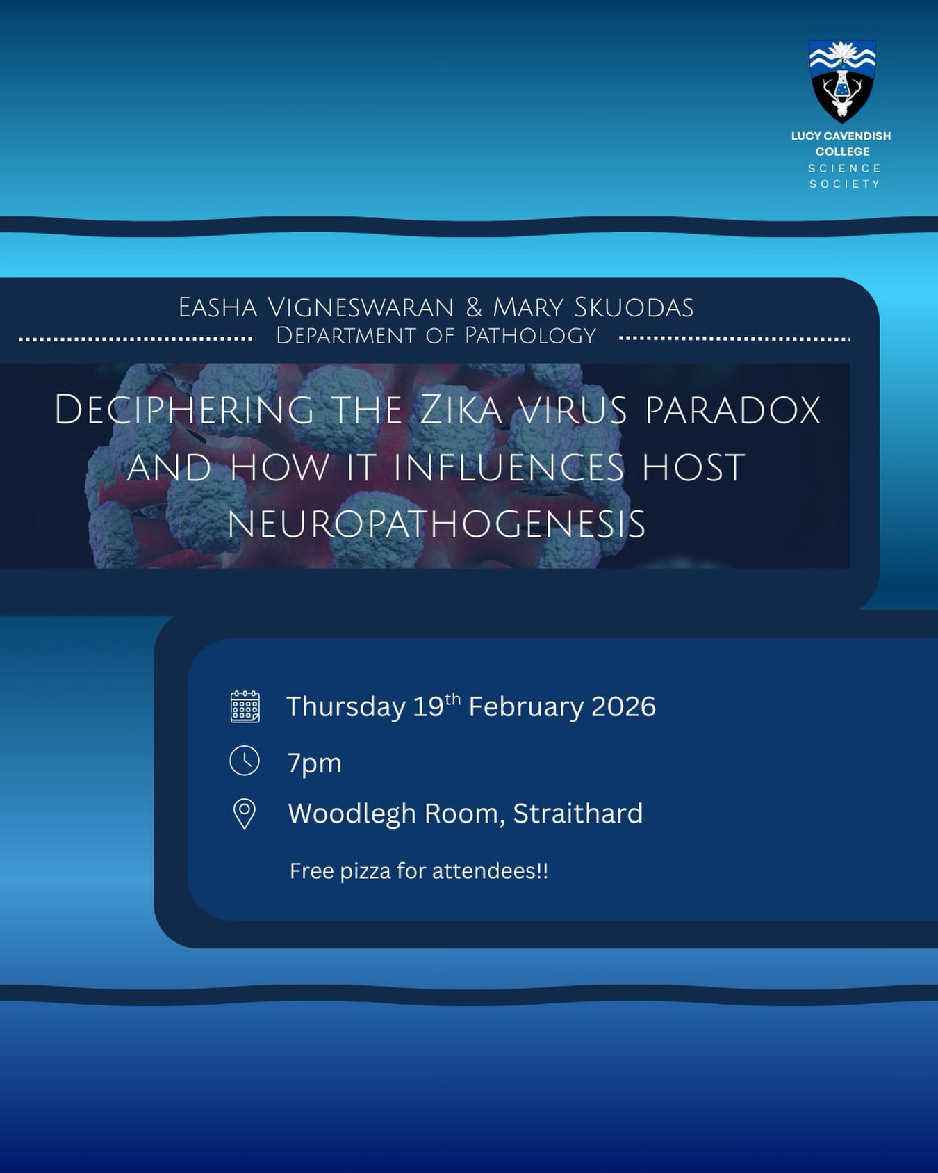 Speaker Event: Easha Vigneswaran & Mary Skuodas on Zika Virus