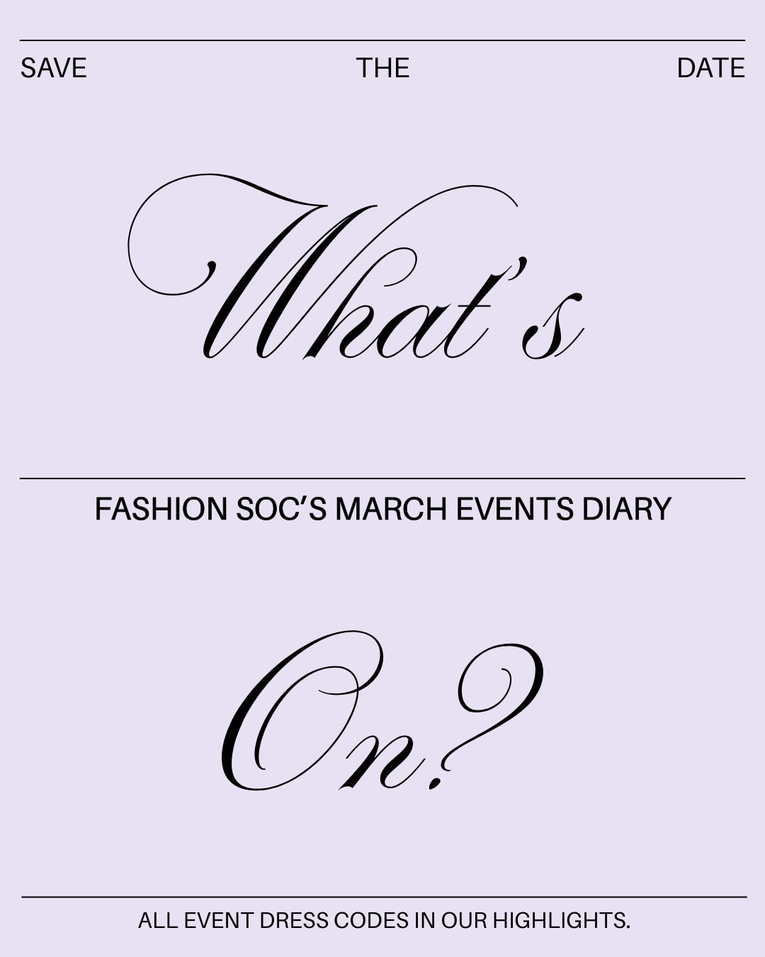 Fashion Soc March Events Diary