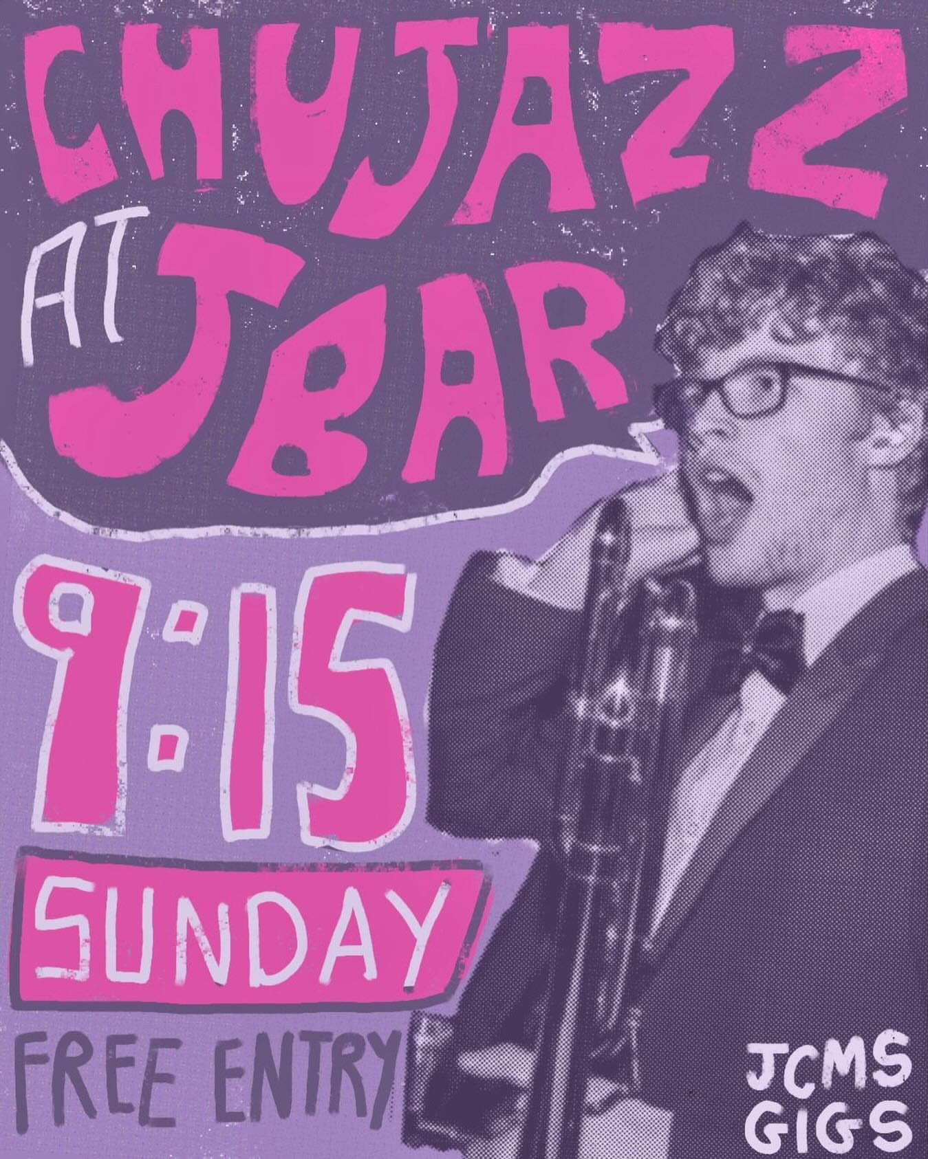 Chujazz at Jbar