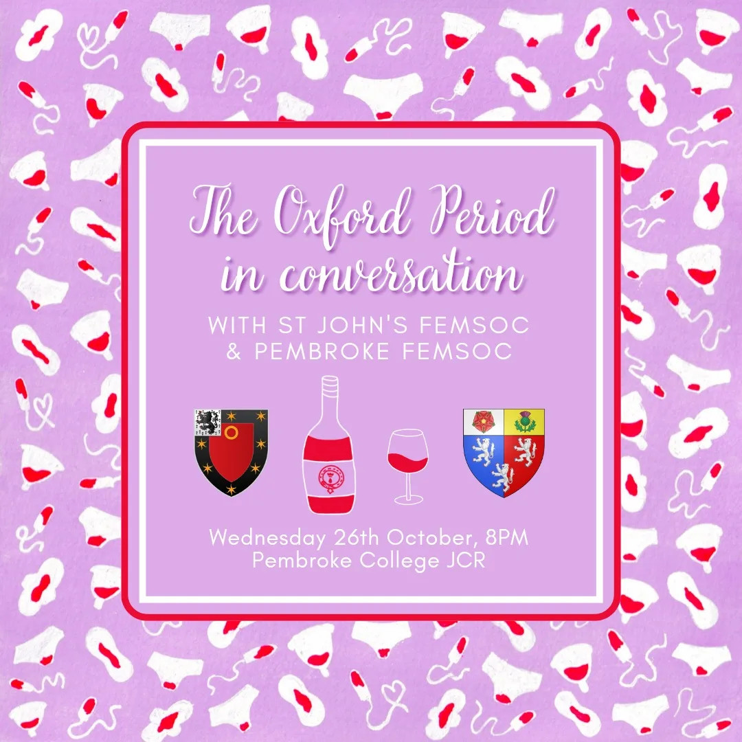 The Oxford Period in conversation with St John's FemSoc and Pembroke FemSoc