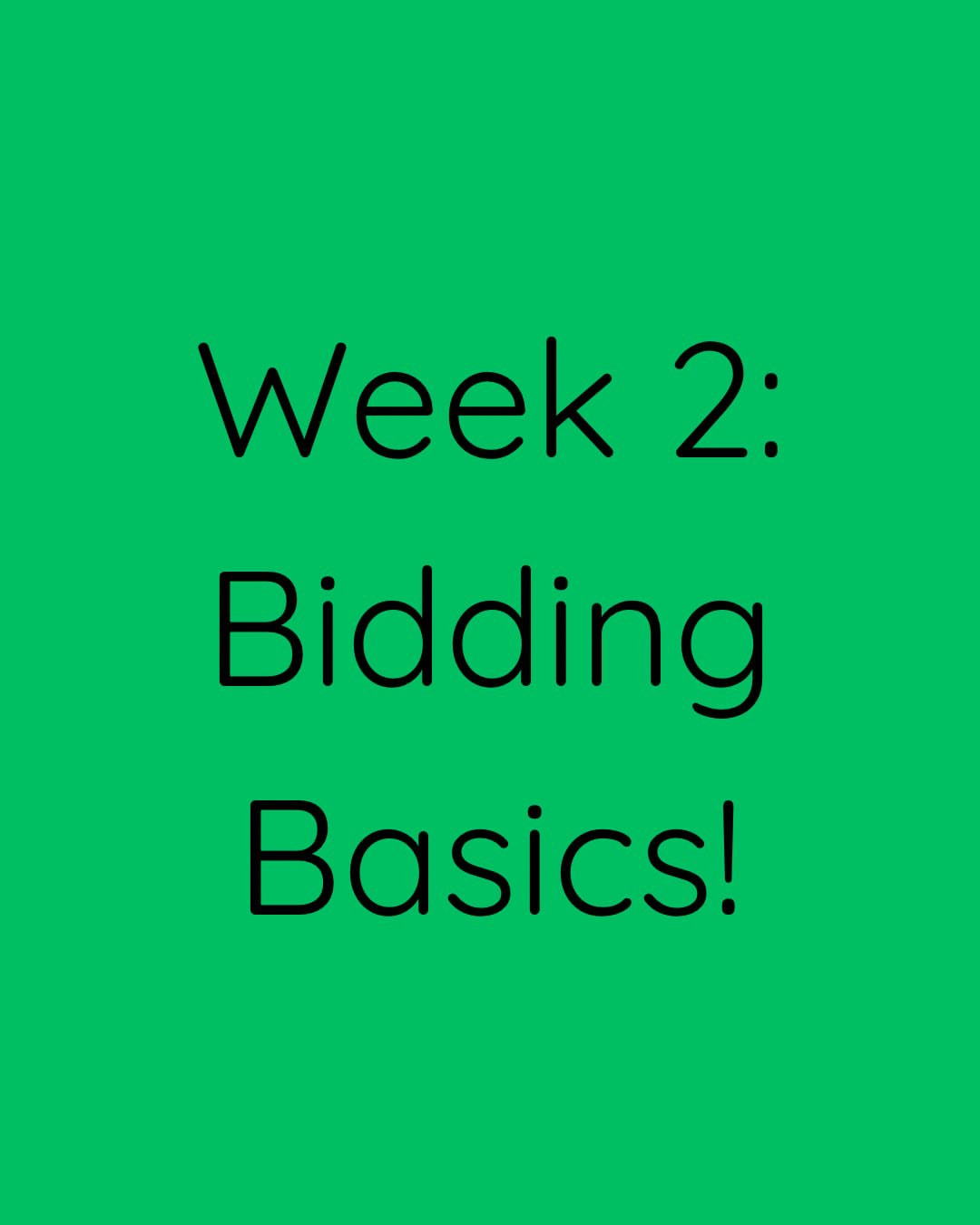 Bidding Basics Session